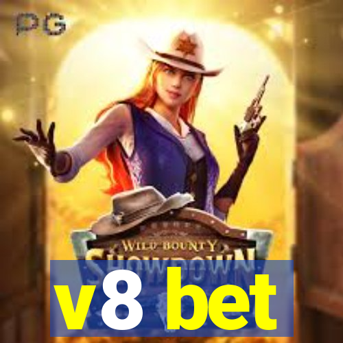 v8 bet